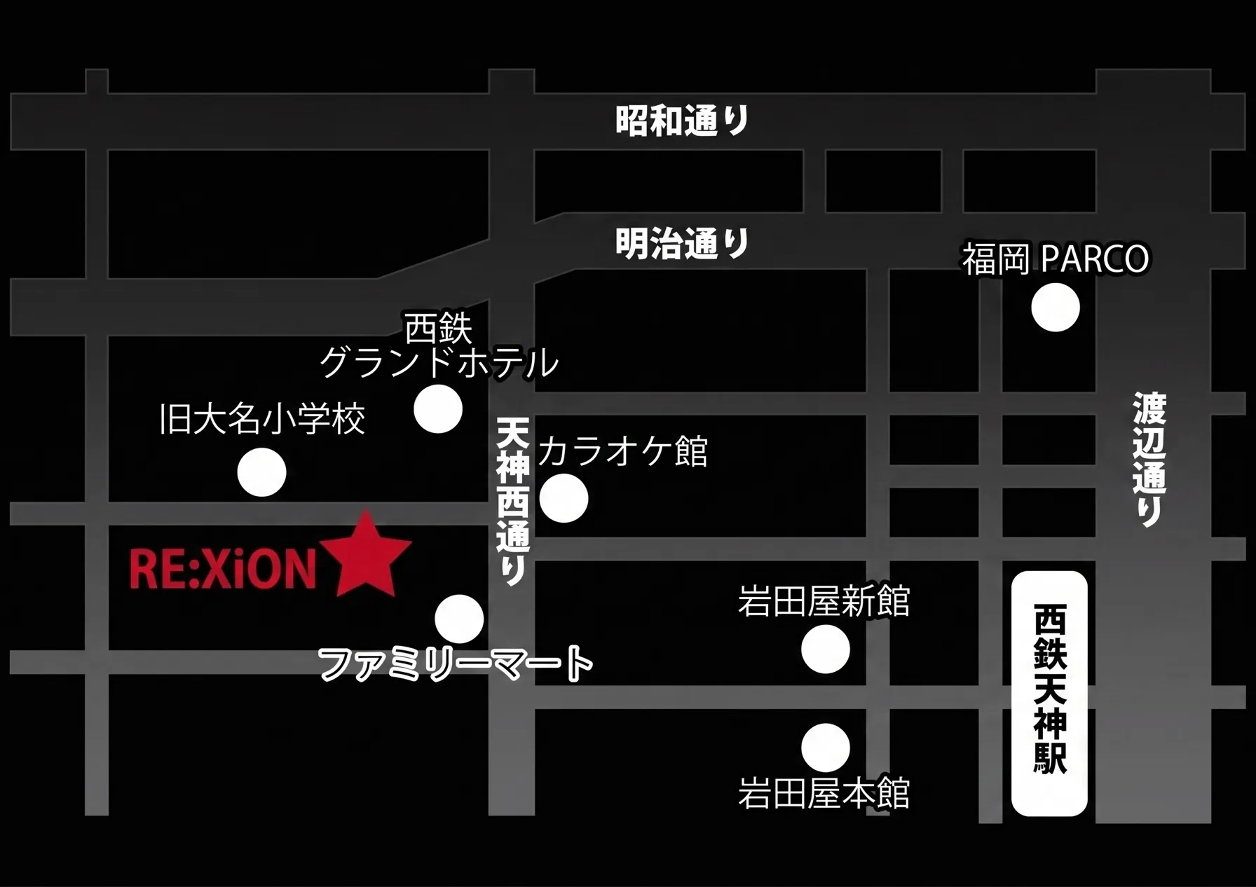 RE:XiON の周辺地図。西鉄天神駅・福岡PARCO・岩田屋などが記された天神エリアの図